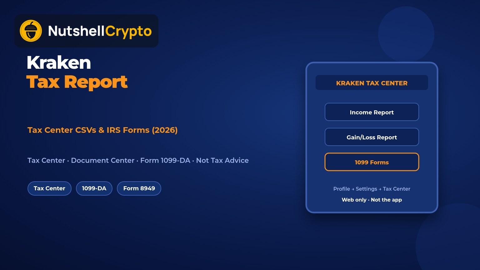 Kraken tax report guide, how to download Tax Center CSVs and Form 1099-DA, NutshellCrypto logo